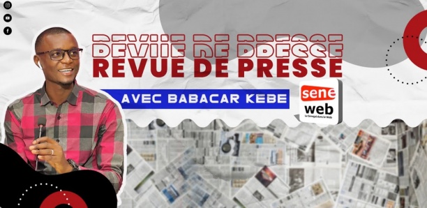 Revue de Presse du 21 Mai 2024 avec Babacar Kébé