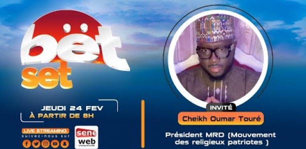 Suivez votre émission matinale Bet Set du 24 Février 2022 Invité Cheikh Oumar Touré