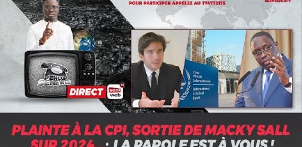 Plainte à la Cpi, sortie de Macky Sall sur 2024... : la parole est à vous !