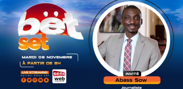 Suivez votre émission matinale Bet Set du 8 Novembre 2022 Invité Abass Sow