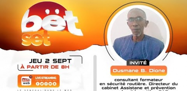 Bët Set : Revivez votre émission matinale du 13 Juillet 2021 Invité Ousmane B. Dione