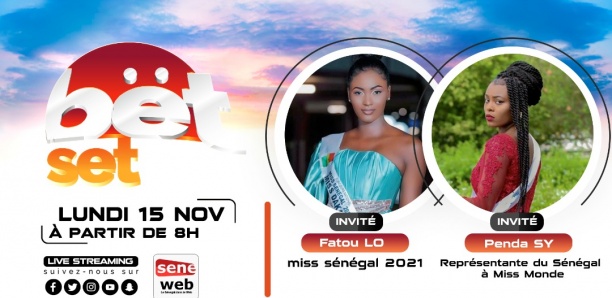 Revivez votre émission matinale Bet Set du 15 Novembre 2021 Invité Fatou Lo et Penda Sy