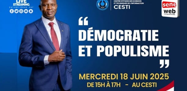 Démocratie et Populisme: Suivez la conférence publique du Dr Babacar Diop au CESTI
