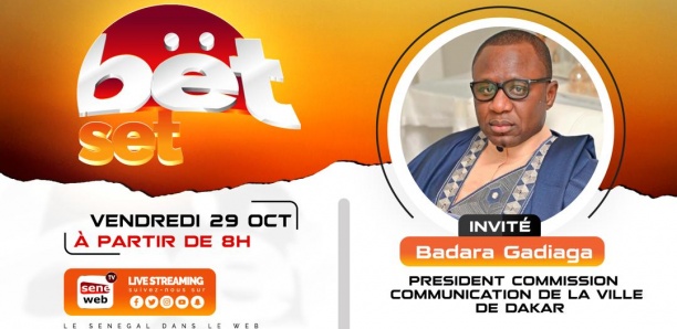 Revivez votre émission matinale Bet Set du 29 Octobre 2021 Invité Badara Gadiaga