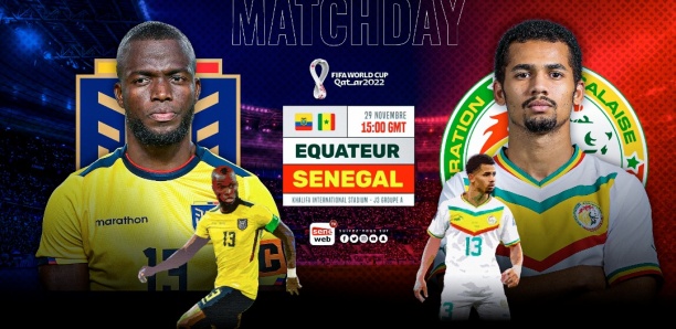 Mondial 2022 : Suivez le match  Équateur VS Sénégal