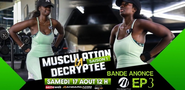 Bande annonce : La musculation décryptée avec Chacha Ébéne