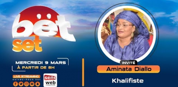Suivez votre émission Bet Set du 9 mars 2022 avec Aminata Diallo