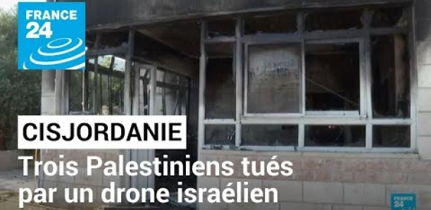 Trois Cisjordaniens tués par un drone : des membres d'une cellule "terroriste" éliminés selon Israël