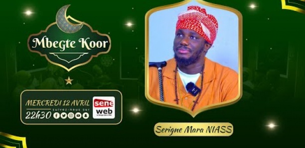 Revivez Mbegté Koor avec Serigne Mara Niass