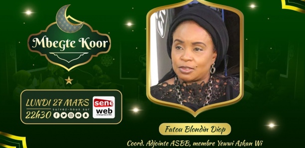 Revivez Mbegté Koor avec Fatou Blondin Diop de Yewwi Askanwi