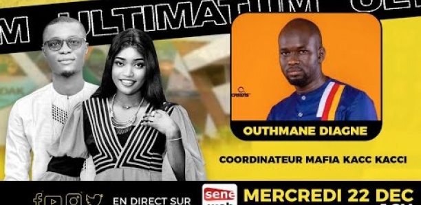 Mafia kacc-kacci, affectation de Guy Maruis,kilifeu : OUTHMANE DIAGNE est l’invité de Ultimatum