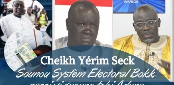 Cheikh Yérim Seck : "Le système électoral sénégalais fou am crise si Afrique gnou utiliser ko..."