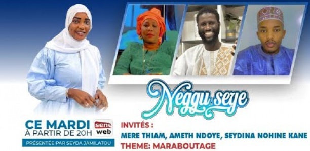 Neggu seye : Maraboutage avec Mere Thiama et Seydina Nohine KANE