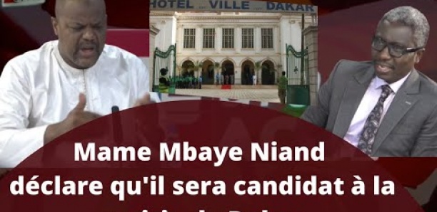 Mame Mbaye Niang déclare qu'il sera candidat à la mairie de Dakar