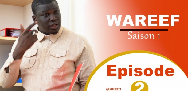 WAREEF - Saison 1 - Episode 2