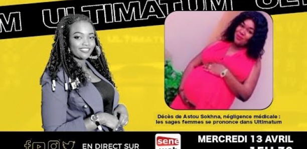 Décès de Astou Sokhna, négligence médicale : les sages femmes se prononcent dans Ultimatum