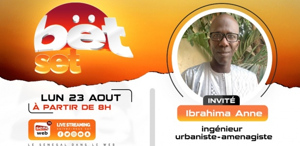 Bët Set : Revivez votre émission matinale du 23 Aout 2021 Invité Ibrahima Anne
