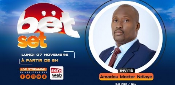 Suivez votre émission matinale Bet Set du 2 Novembre 2022 Invité Amadou Moctar Ndiaye