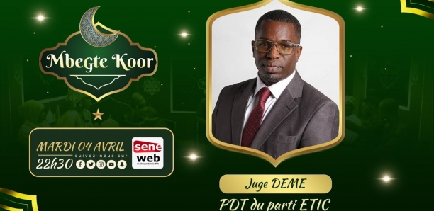 Revivez Mbegté Koor avec Juge DEME PDT du parti ETIC