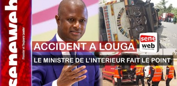 Accident à Louga: le ministre de l'intérieur Antoine Diome fait le point