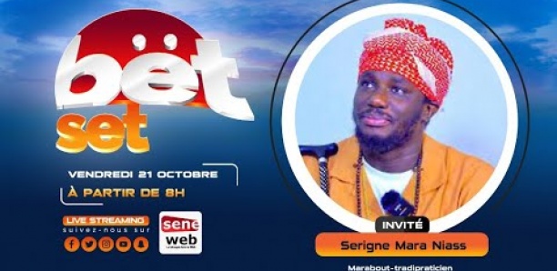 Suivez votre émission matinale Bet Set du 21 Octobre 2022 Invité Serigne Mara Niass