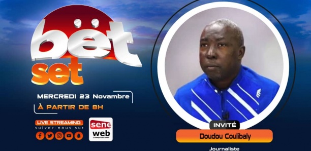 Suivez votre émission matinale Bet Set du 23 Novembre 2022 Invité Doudou Coulibaly journaliste