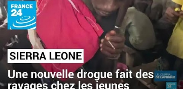 En Sierra Leone, une nouvelle drogue fait des ravages chez les jeunes