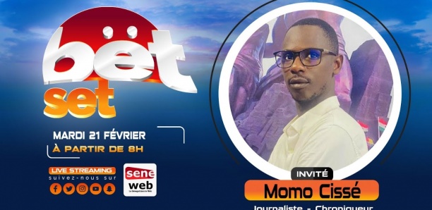 Suivez votre émission matinale Bet Set du 21 Février 2023 Invité Momo Cissé
