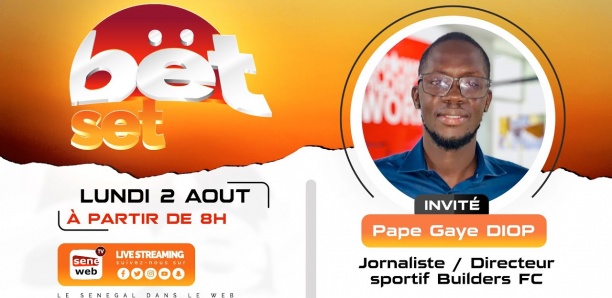 Bët Set : Revivez votre émission matinale du 2 Août 2021