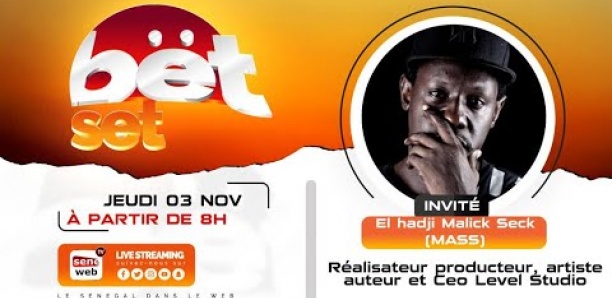 Revivez votre émission matinale Bet Set du 3 Novembre 2021 Invité MASS