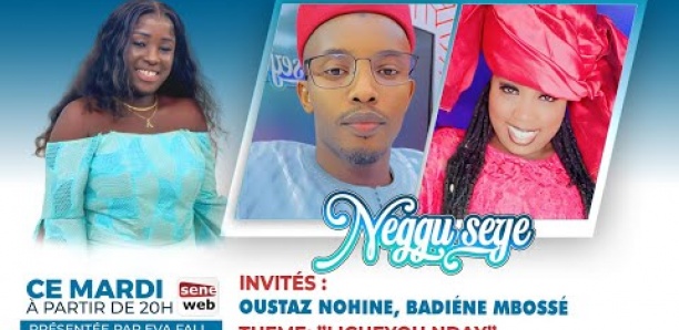 Suivez l'émission Neggu Seye...