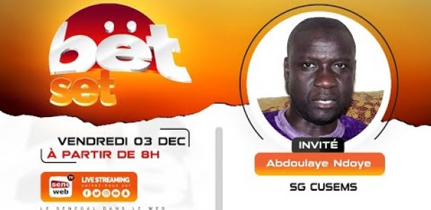 Revivez votre émission matinale Bet Set du 3 Décembre 2021 Invité Abdoulaye Ndoye