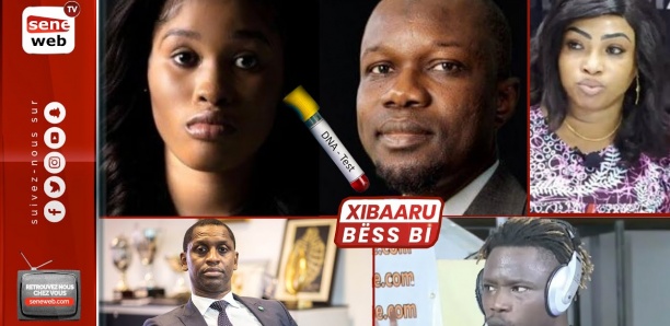 XBB : Confrontation avec Adji Sarr, test ADN, Sonko dit Niet et menace