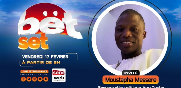 Suivez votre émission matinale Bet Set du 17 Février 2023 Invité Moustapha Messere