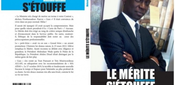 Mohamed Gassama, auteur du livre «Le Mérite s’étouffe» : «Je constate que le ‘’mérite’’, tel que je le conçois, n’est pas souvent le cas»