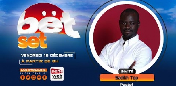 Suivez votre émission matinale Bet Set du 16 Décembre 2022 Invité Sadikh Top