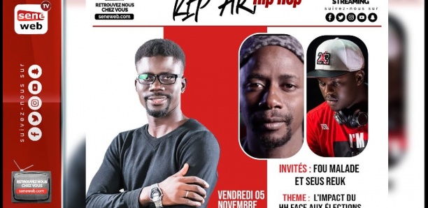 Kep'Art Hip Hop -Thème: l'impact du HH face aux élections locales - Invités :Fou Malade et Seus Reuk