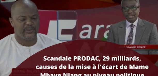 Mame Mbaye Niang sur l'affaire Prodac : "Ñi ma done djiñe ay milliards… ay soss la…"
