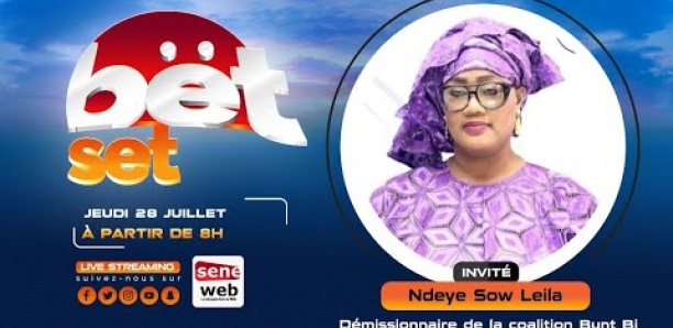 Revivez votre émission matinale Bet Set du 28 Juillet 2022 Invitée Ndeye Sow Leila