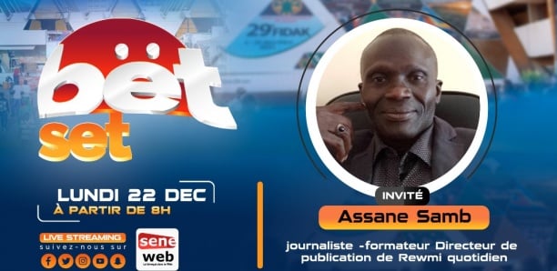 CICES-2022 : Revivez votre émission matinale Bet Set du 22 Décembre 2021 Invité Assane Samb