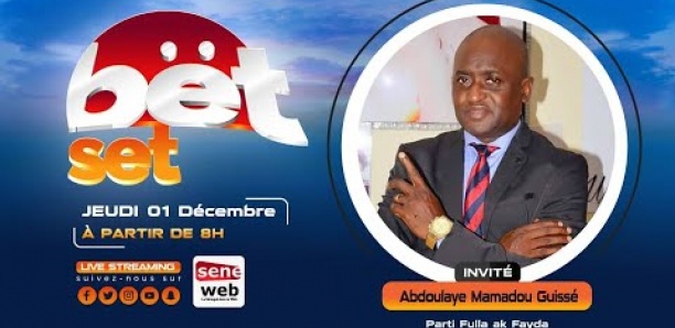 Suivez votre émission matinale Bet Set du 1 Décembre 2022 Invité Abdoulaye Mamadou Guissé