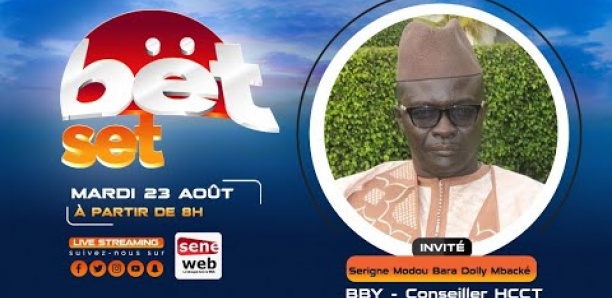 Revivez votre émission matinale Bet Set du 23 Août 2022 Invité Serigne Modou Bara Dolly Mbacké BBY