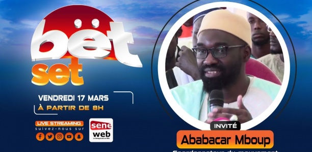 Suivez votre émission matinale Bet Set du 17 Mars 2023 Invité Ababacar Mboup