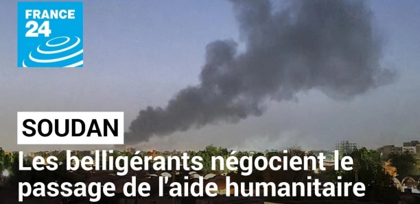 Soudan : les belligérants négocient le passage de l'aide humanitaire