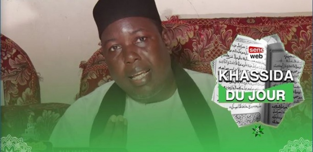 [KHASSIDA DU JOUR] «C'est grâce à Mouhadimatoul Khidma que Serigne Touba a rencontré le Prophète"