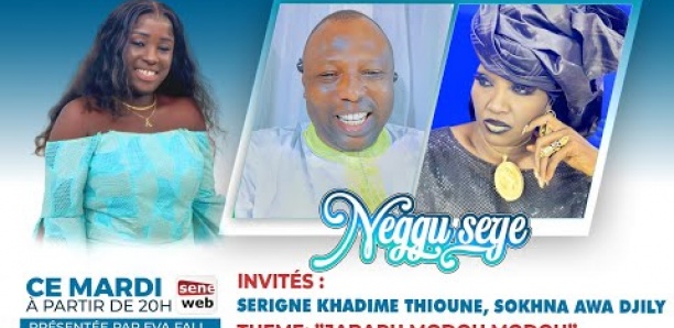 Suivez l'emission Neggu Seye