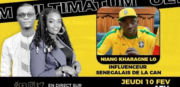 Rôle des influenceurs Sénégalais à la CAN 2021 : Niang kharagne lo est l'invité d'ultimatum