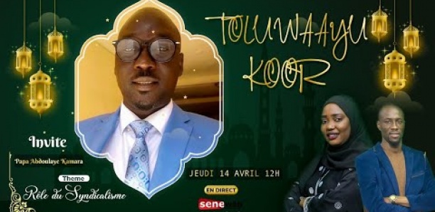 Tolluwaayu Koor : Rôle du syndicalisme