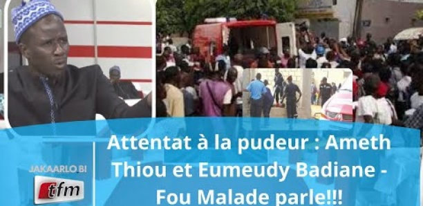 Attentat à la pudeur : Fou Malade réagit sur l'affaire Ameth Thiou et Eumeudy Badiane
