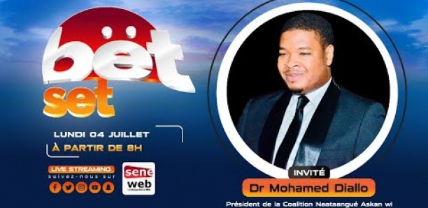 Revivez votre émission matinale Bet Set du 4 Juillet 2022 Invité Dr Mohamed Diallo